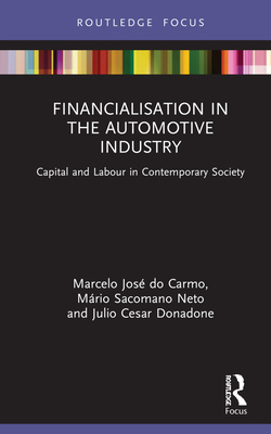 【预订】Financialisation in the Automotive Industry 9780367751395