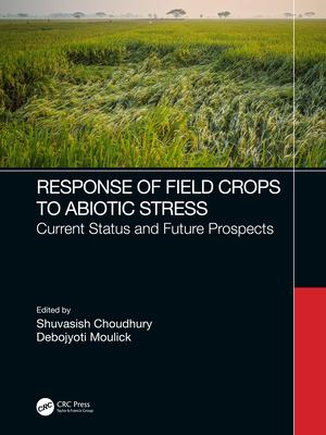 [预订]Response of Field Crops to Abiotic Stress 9781032191966