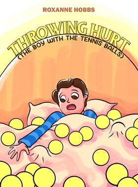 预订 Throwing Hurt (The Boy with the Tennis Balls): 9781398452398
