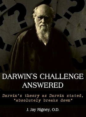 预订 Darwin’s Challenge Answered: Darwin’s theory as Darwin stated, 