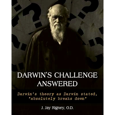 预订 Darwin’s Challenge Answered: Darwin’s theory as Darwin stated, 