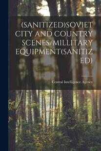 sanitized 预订 Sanitized and Scenes Country Soviet 9781013645310 Millitary Equipment City