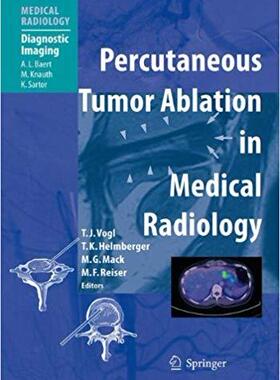 【预订】Percutaneous Tumor Ablation in Medical Radiology