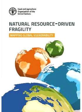 预订 Natural resource-driven fragility: Mapping global vulnerability 自然资源驱动的脆弱性：绘制全球脆弱性图: 97892513839
