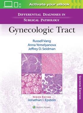 [预订]Differential Diagnoses in Surgical Pathology: Gynecologic Tract 9781975199012