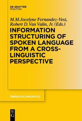 【预订】Information Structuring of Spoken Language from a Cross-linguistic P 9783110577860
