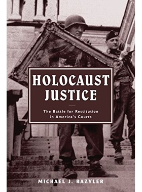 预订 Holocaust Justice: The Battle for Restitution in America’s Courts: 9780814799048