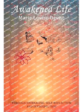 预订 Awakened Life: Through Journaling, Self-reflection and Introspection: 9781982288181