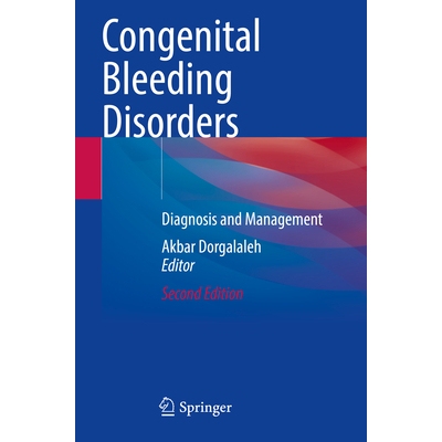 预订 Congenital Bleeding Disorders Diagnosis and Management 先天性出血性疾病：诊断与管理 第2版 9783031431586