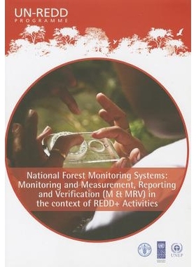 预订 National Forest Monitoring Systems 国家森林监督系统：毁林和林质下降的减排机制(REDD)和活动中的监测与测量、报告与验证