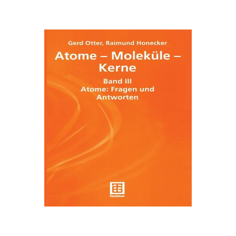 预订 Atome — Moleküle — Kerne