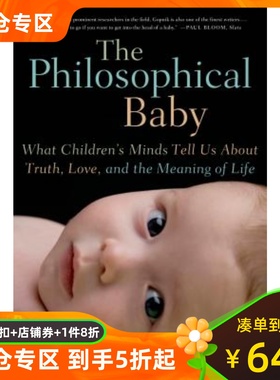 英文原版 宝宝也是哲学家 The Philosophical Baby: What Children's Minds Tell Us about Truth, Love, and the Meaning of Life