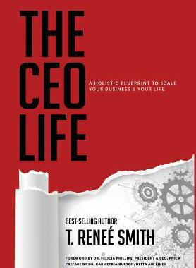 [预订]The CEO Life: A Holistic Blueprint to Scale Your Business & Your Life 9781733185813