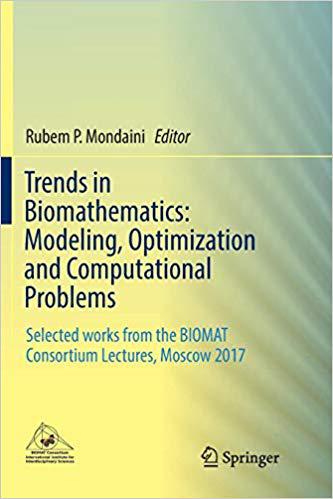 【预售】Trends in Biomathematics: Modeling, Optimization and Computational Problems: Selected Works from the Bioma...-封面