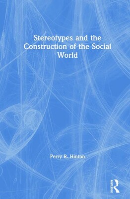 【预订】Stereotypes and the Construction of the Social World