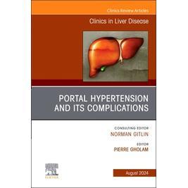 预订 Portal Hypertension And Its Complications, An Issue of Clinics in Liver Disease