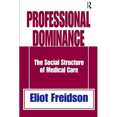 The Social Structure of Medical Care