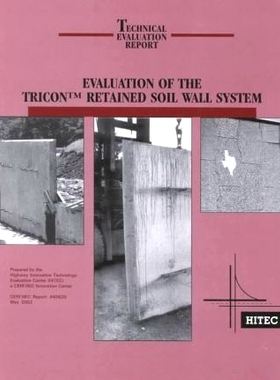 预订 Evaluation of the Tricon Retained Soil Wall System: 9780784406205
