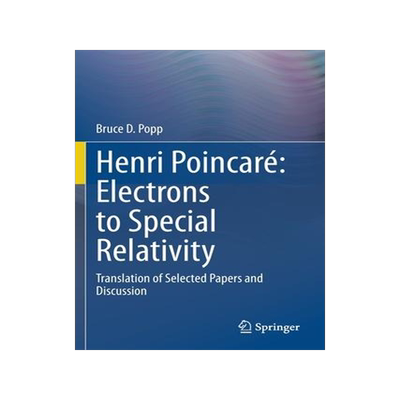 [预订]Henri Poincaré: Electrons to Special Relativity 9783030480417