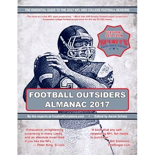预订 Football Outsiders Almanac 2017: The Essential Guide to the 2017 NFL and College Football Seasons: 9781974013784