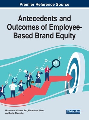 【预订】Antecedents and Outcomes of Employee-Based Brand Equity 9781668436219