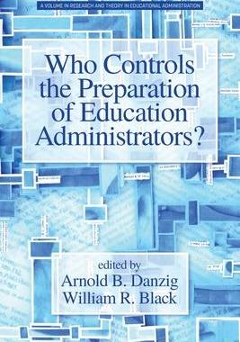 [预订]Who Controls the Preparation of Education Administrators? 9781641136938