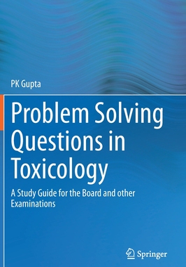 【预订】Problem Solving Questions in Toxicology: