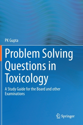 【预订】Problem Solving Questions in Toxicology: