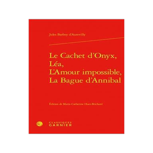 [预订]Le Cachet d’Onyx, Lea, l’Amour Impossible, La Bague d’Annibal 9782406137733