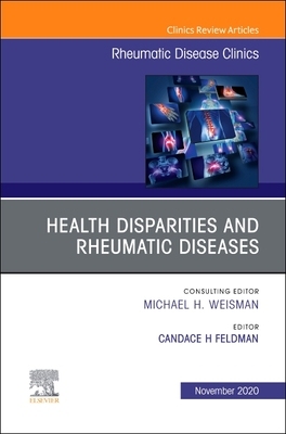 【预订】Health Disparities in Rheumatic Diseases: Part I, an Issue of Rheumatic Disease Clinics of North America, ...