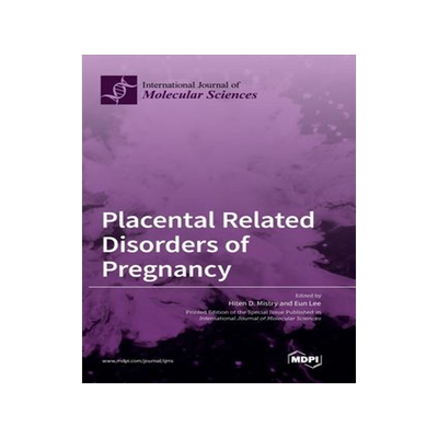 [预订]Placental Related Disorders of Pregnancy 9783036559001
