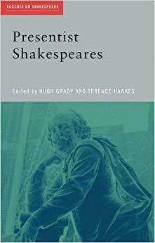 【预售】Presentist Shakespeares