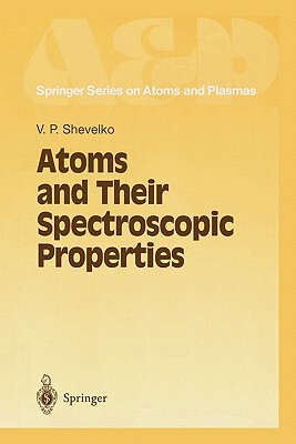 【预订】Atoms and Their Spectroscopic Properties