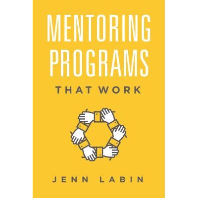 预订 MENTORING PROGRAMS THAT WORK 指导项目: 9781562864583