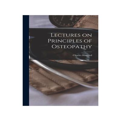 [预订]Lectures on Principles of Osteopathy 9781017808568