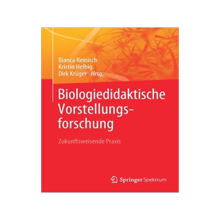 预订 Biologiedidaktische Vorstellungsforschung: Zukunftsweisende Praxis
