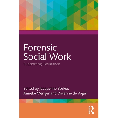 预订 Forensic Social Work Supporting Desistance 司法社会工作：支持停止犯罪行为 9781032992433