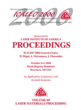 【预订】Laser Materials Processing , ICALEO 2000 Proceedings, Volume 89