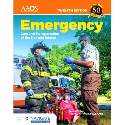 预订 Emergency Care and Transportation of the Sick and Injured Advantage Package 紧急护理和运送伤病员: 9781284237207