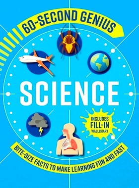 预订 60 Second Genius: Science: Bite-Size Facts to Make Learning Fun and Fast: 9781783127139
