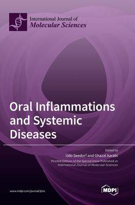 [预订]Oral Inflammations and Systemic Diseases 9783039362882