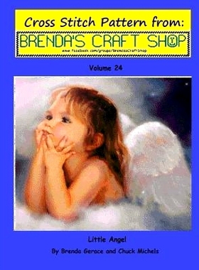 预订 Little Angel - Cross Stitch Pattern from Brenda’s Craft Shop - Volume 24: Cross Stitch Pattern from Brenda’s Craf