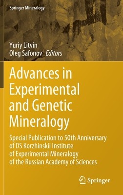 【预订】Advances in Experimental and Genetic Mineralogy