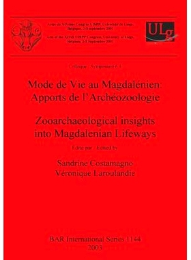 预订 Mode de Vie au Magdalénien: Apports de l’Archéozoologie / Zooarchaeological insights into Magdalenian Lifeways M