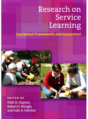 预订 Research on Service Learning, Two Volume Set: Conceptual Frameworks and Assessments: 9781579229191