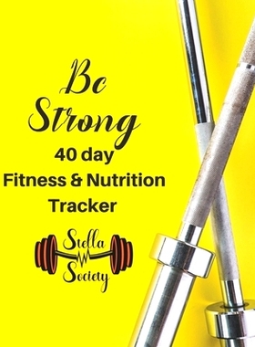 预订 Be Strong - 40 day fitness & Nutrition Tracker Stella Society: Track your fitness and nutrition with mandals colori