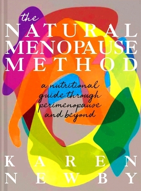 预订 The Natural Menopause Method: A Nutritional Guide to Perimenopause and Beyond