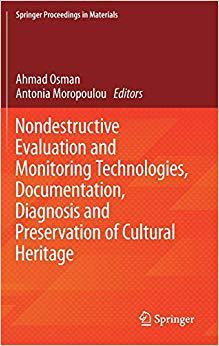 【预售】Nondestructive Evaluation and Monitoring Technologies, Documentation, Diagnosis and Preservation of Cultur...