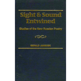 预订 SIGHT AND SOUND ENTWINED: STUDIES OF THE NEW RUSSIAN POETRY: 9781571811486