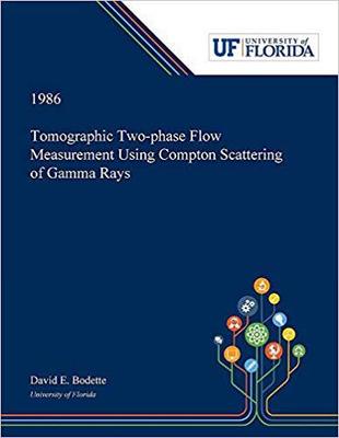 【预售】Tomographic Two-phase Flow Measurement Using Compton Scattering of Gamma Rays